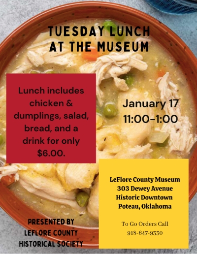 The LeFlore County Historical Society is hosting their January Tuesday Lunch